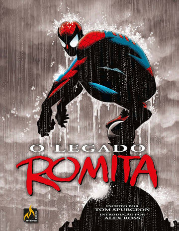 O Legado Romita - Tom Spurgeon & Brian Cunningham