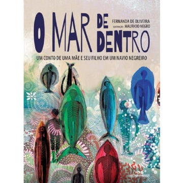 O Mar De Dentro