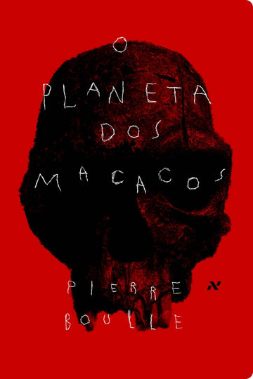 O Planeta dos Macacos - Pierre Boulle