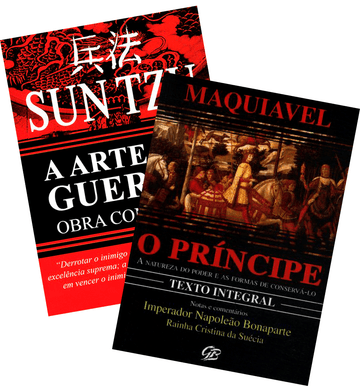 O Príncipe (Maquiavel) + A Arte da Guerra (Sun Tzu)