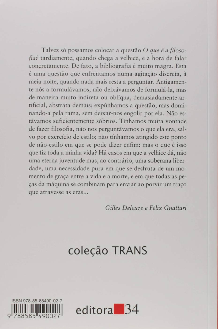 O que é a Filosofia? - Gilles Deleuze e Félix Guattari