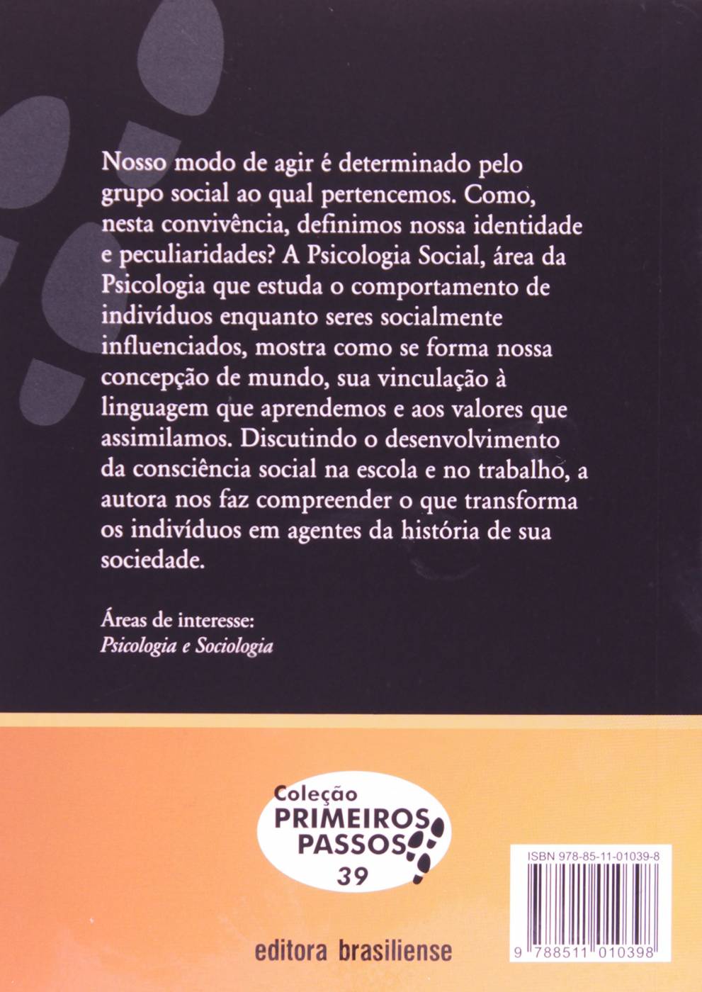 O que É Psicologia Social Vol. 39 -  Silvia T. Maurer Lane
