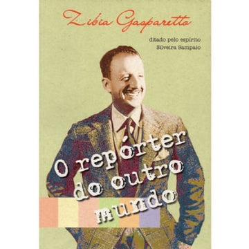 O repórter do outro mundo