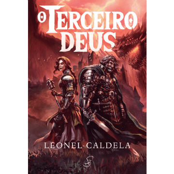 O Terceiro Deus - Leonel Caldela - 3ª Edição