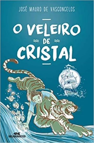 O Veleiro de Cristal