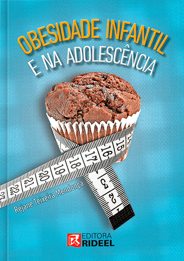 Obesidade Infantil e na Adolescência - Rejane Teixeira Mendonça