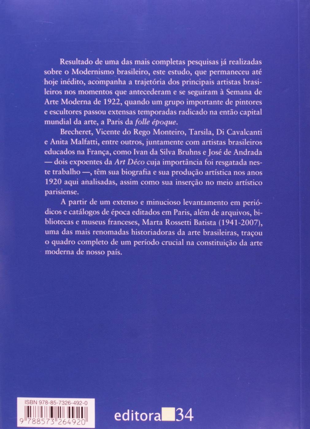 Os Artistas Brasileiros na Escola de Paris - Anos 1920 - Marta Rossetti Batista