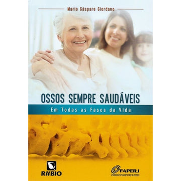 Ossos sempre saudáveis