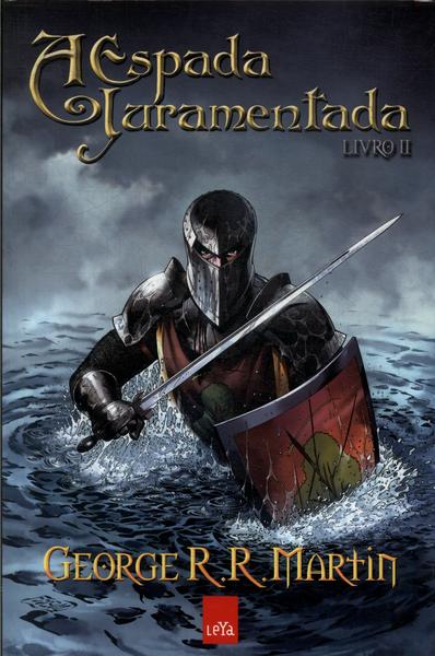 Pack George R.R. Martin - O Cavaleiro Andante e A Espada Juramentada