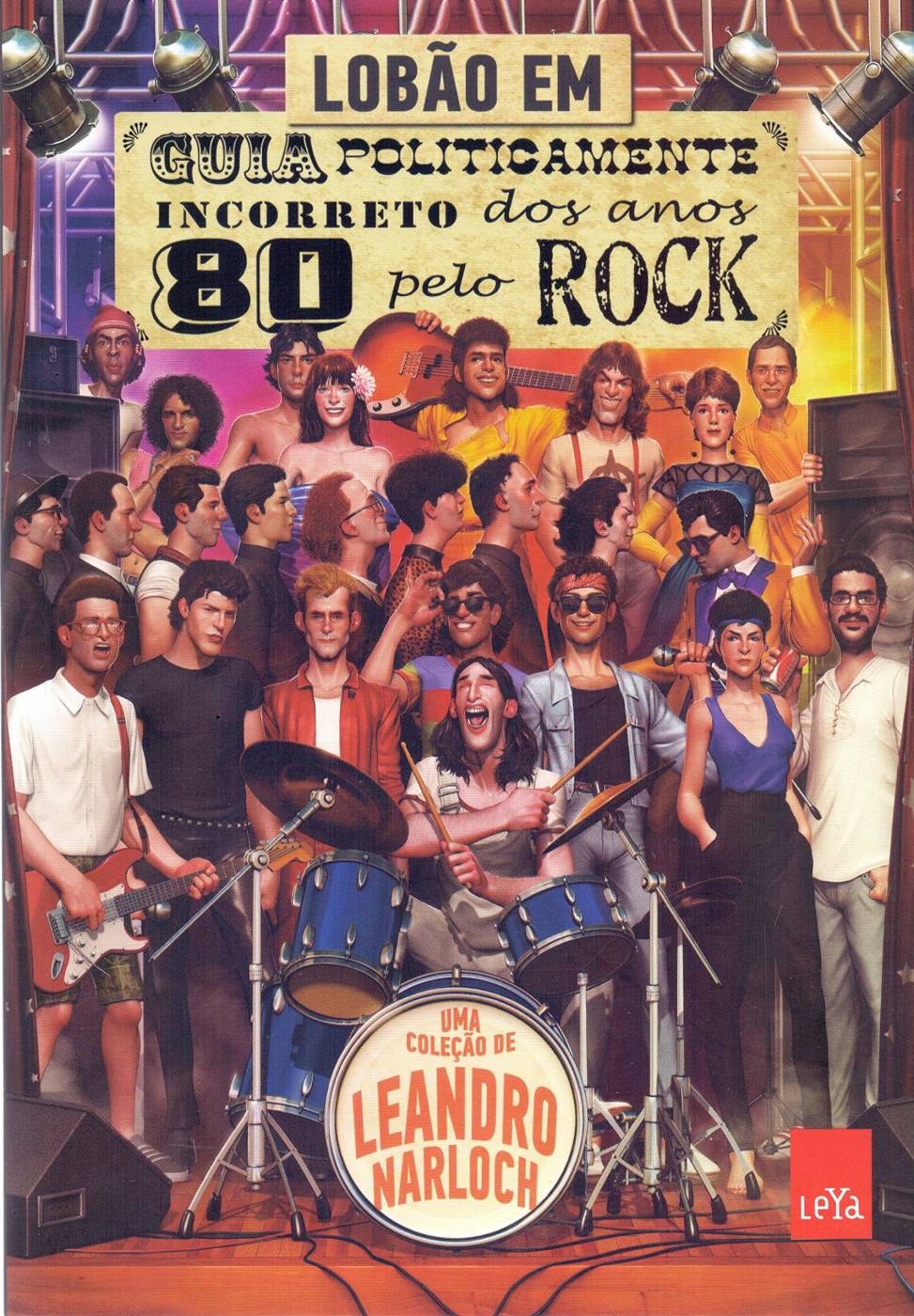 Pack Guia Politicamente Incorreto - Presidentes da República e Anos 80 pelo Rock
