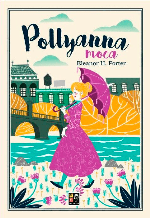 Pack Pollyanna e Pollyanna Moça - Eleanor H. Porter - Capas Cartão - Pé da Letra
