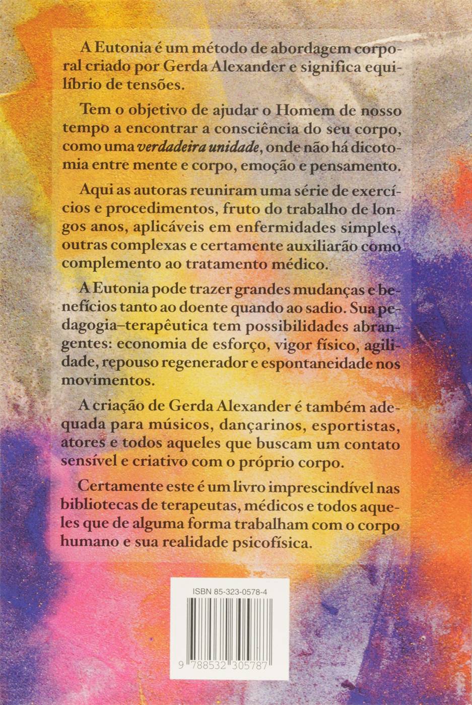 Pedagogia e Terapia em Eutonia - Gunna Brieghel-Müller e Anne-Marie Winkler