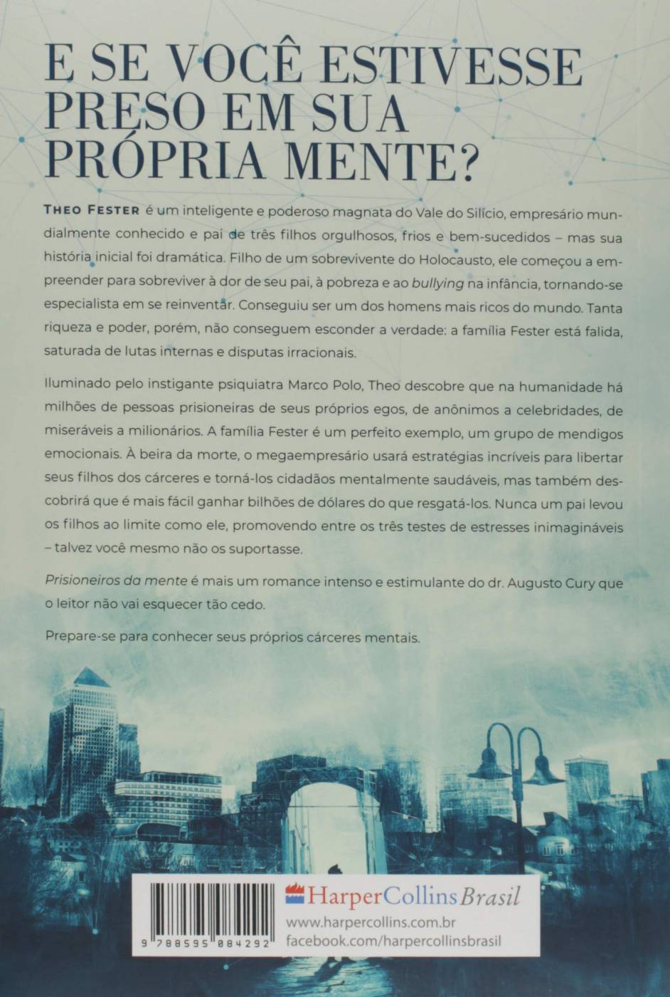 Prisioneiros da mente - Augusto Cury