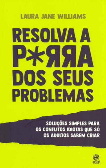 Resolva a Porra dos seus Problemas