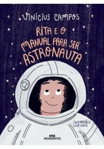 Rita e o Manual Para Ser Astronauta