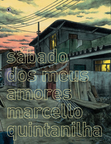 Sábado dos Meus Amores - Marcello Quintanilha