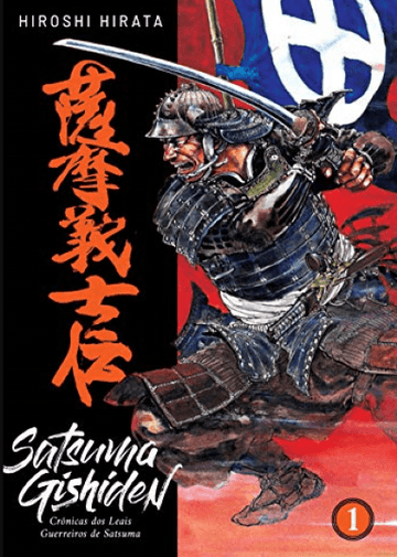 Satsuma Gishiden - Crônicas dos Leais Guerreiros de Satsuma - Vol. 1