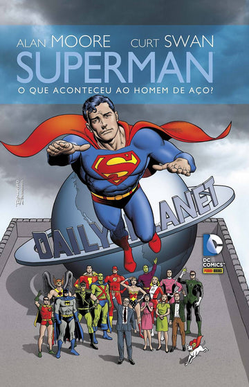 Superman - O Que Aconteceu ao Homem de Aço - Alan Moore e Curt Swan