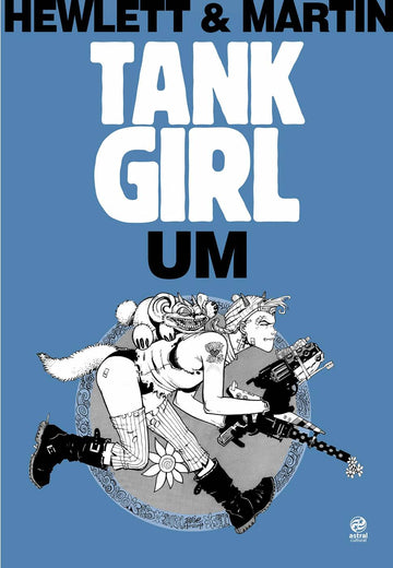 Tank Girl - Um - Hewlett e Martin