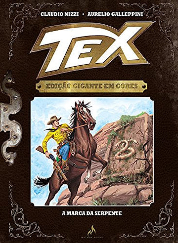 Tex. A Marca da Serpente - Volume 3