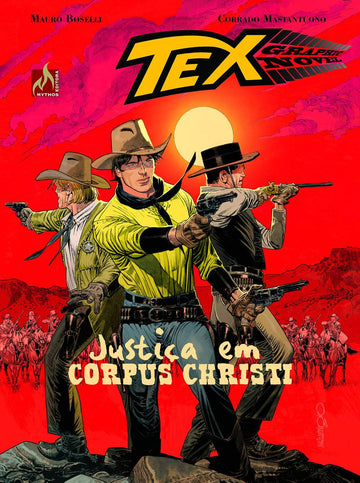 Tex Graphic Novel - Justiça em Corpus Christi Vol. 6 - Pasquale Ruju