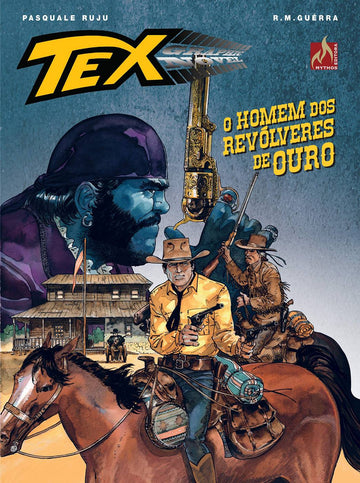 Tex Graphic Novel - O Homem Dos Revólveres De Ouro - Pasquale Ruju
