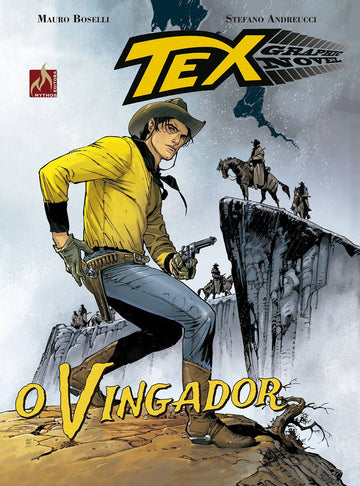 Tex Graphic Novel - O Vingador Vol. 5 - Mauro Boselli