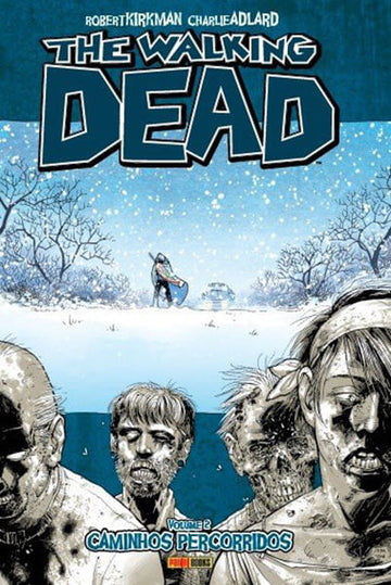 The Walking Dead - Vol.02 - Caminhos Percorridos