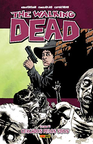 The Walking Dead - Vol.12 - Cercados Pelos Vivos