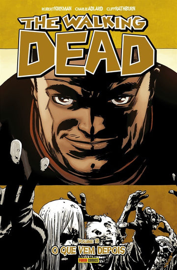The Walking Dead - Vol.18 - O Que Vem Depois