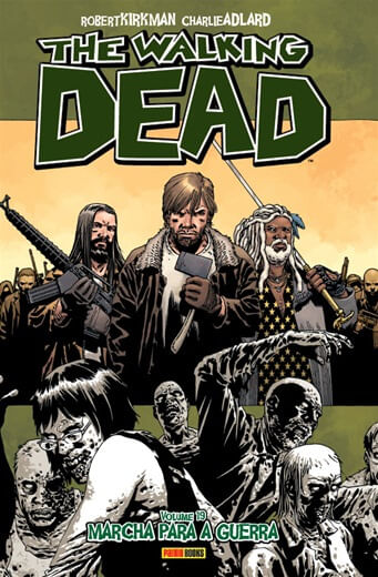 The Walking Dead - Vol.19 - Marcha Para a Guerra