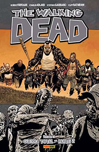 The Walking Dead - Vol.21 - Guerra Total - Parte 2
