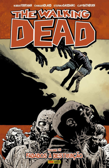 The Walking Dead - Vol.28 - Fadados à Destruição