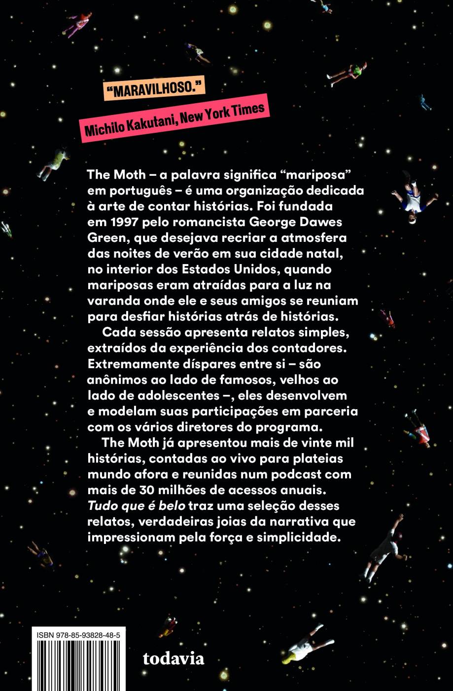 Tudo que é Belo: Quarenta e Cinco Histórias Reais -  The Moth