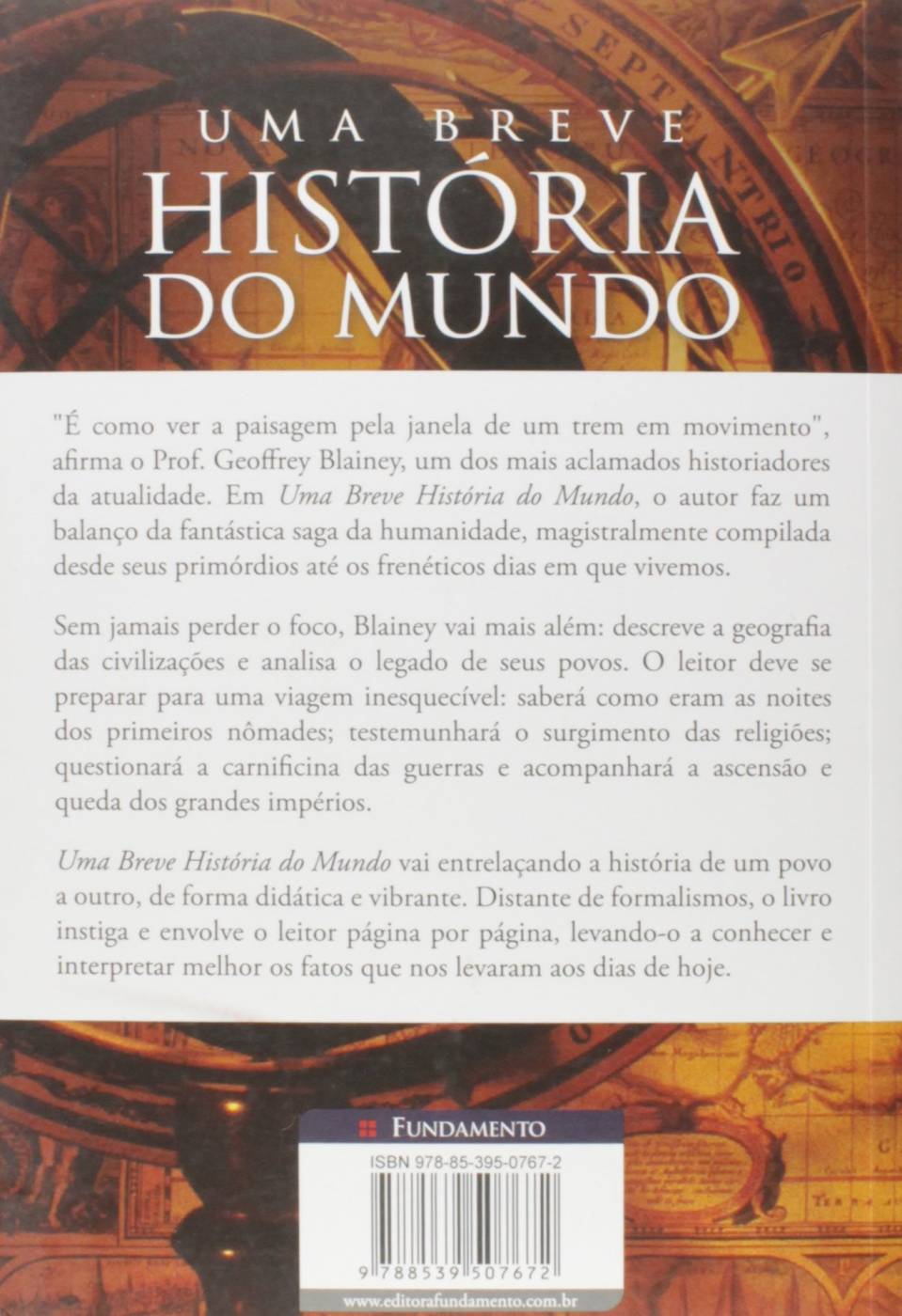 Uma Breve História do Mundo -  Geoffrey Blainey
