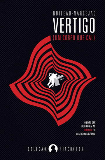 Vertigo - Um Corpo que Cai - Boileau Narcejac