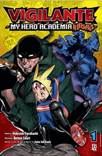 Vigilante - My Hero Academia Illegals - Vol.01