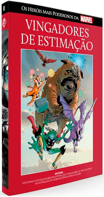 Vingadores de Estimação -  Ed.81 - Os Heróis Mais Poderosos da Marvel